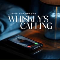 Whiskey’s Calling