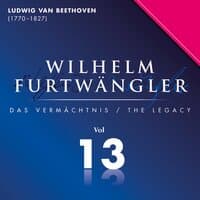 Ludwig Van Beethoven: Wilhelm Furtwängler Das Vermächtnis, Vol. 13