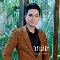 Trả Lại Em #1