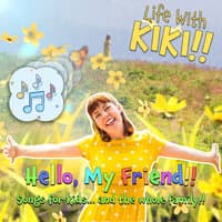 Hello, My Friend! Songs for Kids... and the Whole Family!