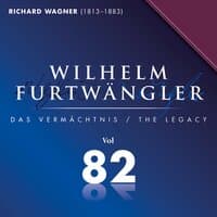 Richard Wagner: Wilhelm Furtwängler Das Vermächtnis, Vol. 82