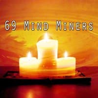 69 Mind Miners