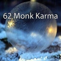 62 Monk Karma