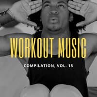 Workout Music, Vol.15