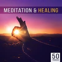 Meditation & Healing: 50 Tracks - Music for Yoga Therapy, Relaxing Sounds to Relieve Stress, New Age Ambience for Reiki