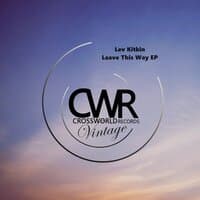 Leave This Way EP