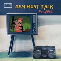 Dem Must Talk