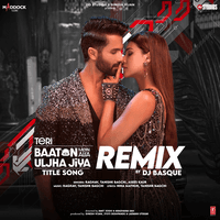 Teri Baaton Mein Aisa Uljha Jiya Title Song Remix