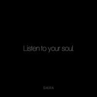 Listen to your soul