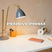 Pensive Prism: Study Music