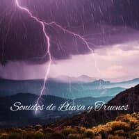 Sonidos de Lluvia y Truenos