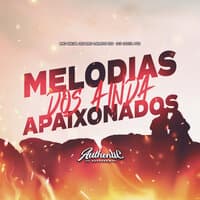 Melodias dos Ainda Apaixonados