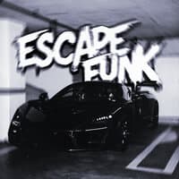 ESCAPE FUNK