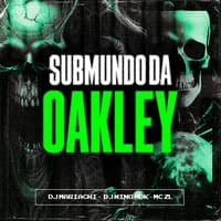 Submundo da Oakley