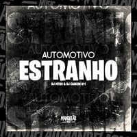 Automotivo Estranho