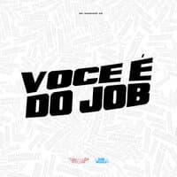 Voce É do Job