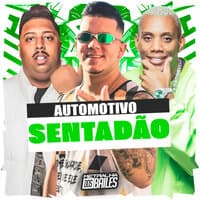 Automotivo Sentadão