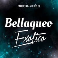 Bellaqueo Exotico