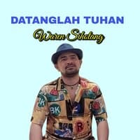 Datanglah Tuhan