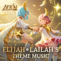 Elijah & Lailah's Theme Music