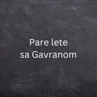 Pare Lete Sa Gavranom