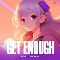 Get Enough