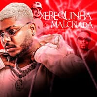 Xerequinha Malcriada