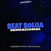 Beat Bolha Sensacional