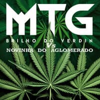 MTG Brilho do Verdin Vs Novinha do Aglomerado