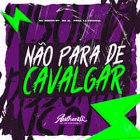 Não para de Cavalgar