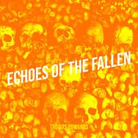 Echoes of the Fallen