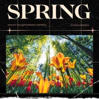 Spring- Vivaldi's The Four Seasons Concerto