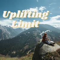 Uplifting Limit