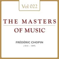 Frédéric Chopin: Masters of Music, Vol. 22