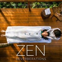 Zen Reverberations: Massage Therapy Music