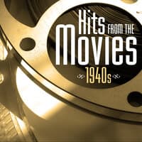 Hits From The Movies -1940s