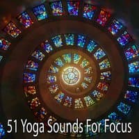 51 Yoga Sounds For Focus