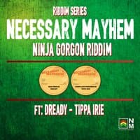 Ninja Gorgan Riddim