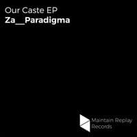 Our Caste EP