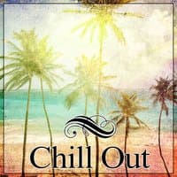 Chill Out – Best Chill Out Music for Summertime, Open Bar, Spring Break, Summertime Chill, Electronic Music, Sunrise