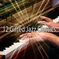 12 Gifted Jazz Classics