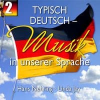 Typisch Deutsch - Musik in unserer Sprache, Folge 2