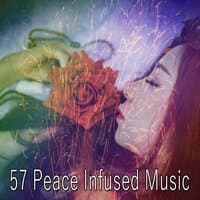 57 Peace Infused Music