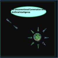 An Unconventional Conversation with Artificial Intelligence