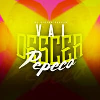 Vai Descer Pepeca