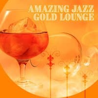 Amazing Jazz Gold Lounge