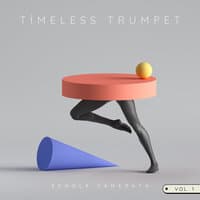 Timeless Trumpet, Vol. 1