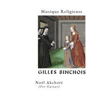 Binchois: Musique Religieuse