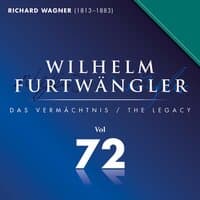 Richard Wagner: Wilhelm Furtwängler Das Vermächtnis, Vol. 72