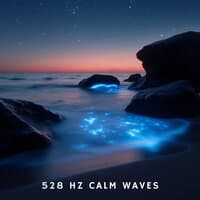 528 Hz Calm Waves